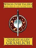 E-Book (epub) Wings Over Talera von Charles Allen Gramlich