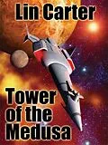E-Book (epub) Tower of the Medusa von Lin Carter
