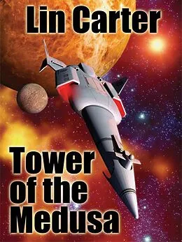 E-Book (epub) Tower of the Medusa von Lin Carter