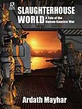 E-Book (epub) Slaughterhouse World von Ardath Mayhar