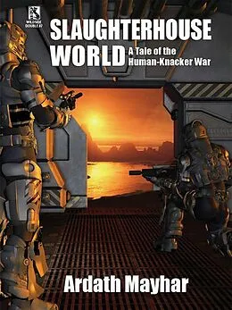 E-Book (epub) Slaughterhouse World von Ardath Mayhar