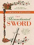 E-Book (epub) The Misenchanted Sword von Lawrence Watt-Evans