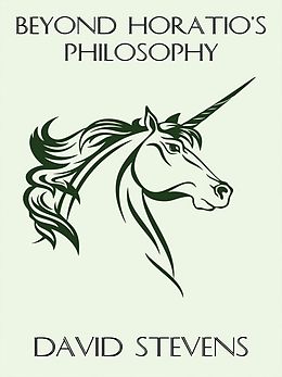 E-Book (epub) Beyond Horatio's Philosophy: The Fantasy of Peter S. Beagle von David Stevens