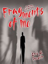 eBook (epub) Fragments of Me de Eric G. Swedin