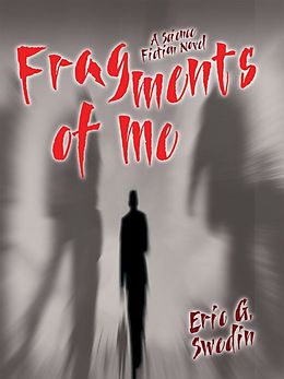 eBook (epub) Fragments of Me de Eric G. Swedin