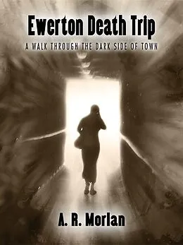 E-Book (epub) Ewerton Death Trip von A. R. Morlan