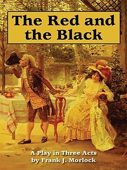 E-Book (pdf) The Red and the Black von Frank J. Morlock, Stendhal
