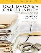 Couverture cartonnée Cold-Case Christianity de J Warner Wallace