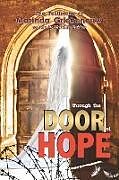 Couverture cartonnée Through the Door of Hope! de Marelise Bekker