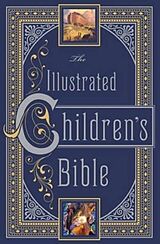 Livre Relié The Illustrated Children's Bible de Henry A. Kent, Charles Foster Sherman