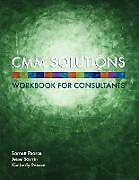 Kartonierter Einband CMM Solutions - Workbook von Barnett Pearce, Kimberly Pearce, Jesse Sostrin