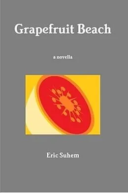 E-Book (epub) Grapefruit Beach von Eric Suhem