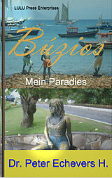 E-Book (epub) Búzios - Mein Paradies von Peter Echevers H.