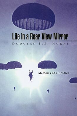 Livre Relié Life in a Rear View Mirror de Douglas E. S. Horne