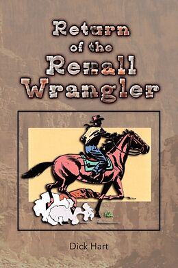 Couverture cartonnée Return of the Rexall Wrangler de Dick Hart