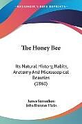 Couverture cartonnée The Honey Bee de James Samuelson, John Braxton Hicks