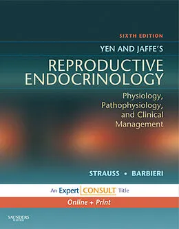 E-Book (pdf) Yen &amp;amp; Jaffe's Reproductive Endocrinology von Jerome F. Strauss, Robert L. Barbieri