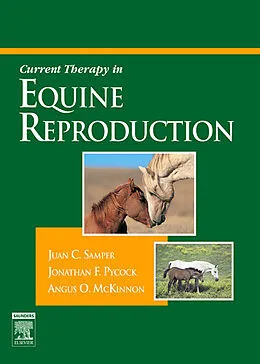 E-Book (epub) Current Therapy in Equine Reproduction von MSc Samper DVM, Pycock BVetMed, MSc McKinnon BVSc