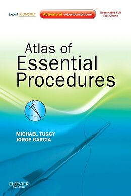 Fester Einband Atlas of Essential Procedures von Michael Tuggy, Jorge Garcia