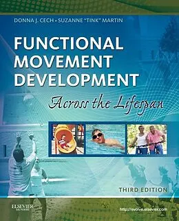 E-Book (epub) Functional Movement Development Across the Life Span von Dhs Cech PT, Martin PT