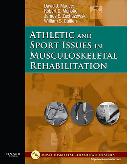 E-Book (epub) Athletic and Sport Issues in Musculoskeletal Rehabilitation von David J. Magee, James E. Zachazewski, William S. Quillen