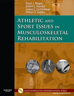 E-Book (epub) Athletic and Sport Issues in Musculoskeletal Rehabilitation von Magee BPT, Dpt Manske PT, Dpt Zachazewski PT