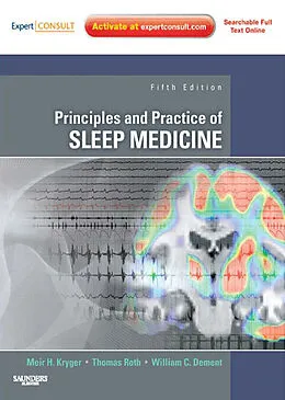 E-Book (epub) Principles and Practice of Sleep Medicine E-Book von Meir H. Kryger, Thomas Roth, William C. Dement