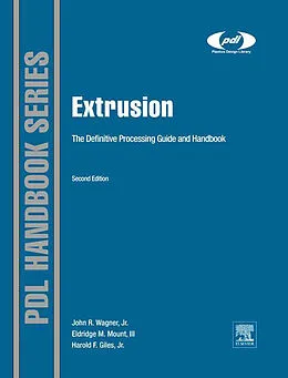 E-Book (epub) Extrusion von Harold F. Giles Jr, John R. Wagner Jr., Eldridge M. Mount III