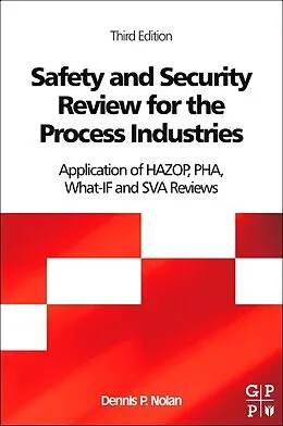 E-Book (epub) Safety and Security Review for the Process Industries von Dennis P. Nolan