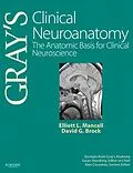 E-Book (epub) Gray's Clinical Neuroanatomy von Elliott L. Mancall MD, Cip Brock MD