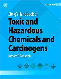 E-Book (pdf) Sittig's Handbook of Toxic and Hazardous Chemicals and Carcinogens von Richard P. Pohanish