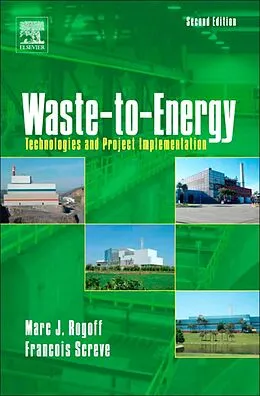E-Book (epub) Waste-to-Energy von Marc J. Rogoff, Francois Screve