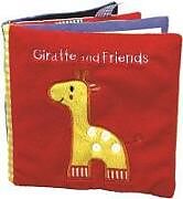 Stoffbuch (Stf) Giraffe and Friends: A Soft and Fuzzy Book for Baby von Rettore