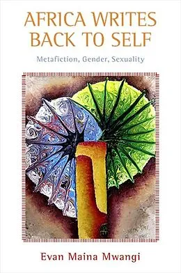 E-Book (pdf) Africa Writes Back to Self von Evan M. Mwangi