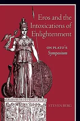 E-Book (epub) Eros and the Intoxications of Enlightenment von Steven Berg