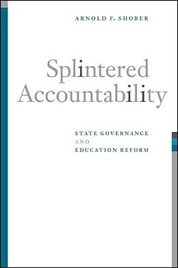 E-Book (epub) Splintered Accountability von Arnold F Shober