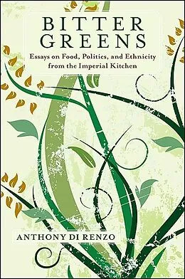 E-Book (epub) Bitter Greens von Anthony Di Renzo