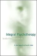 E-Book (epub) Integral Psychotherapy von R. Elliott Ingersoll, David M. Zeitler