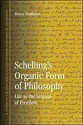 E-Book (pdf) Schelling's Organic Form of Philosophy von Bruce Matthews