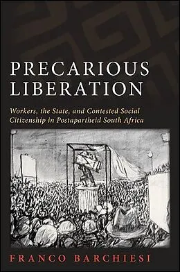 E-Book (epub) Precarious Liberation von Franco Barchiesi