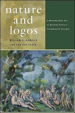 E-Book (epub) Nature and Logos von William S. Hamrick, Jan van der Veken