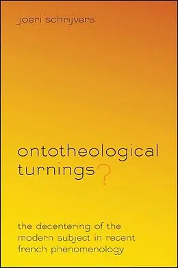 E-Book (epub) Ontotheological Turnings? von Joeri Schrijvers