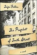 E-Book (epub) The Prophet of Tenth Street von Tsipi Keller
