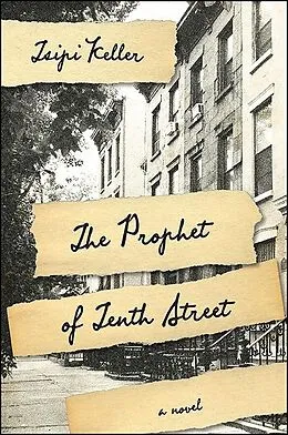 E-Book (epub) The Prophet of Tenth Street von Tsipi Keller