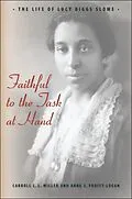 E-Book (epub) Faithful to the Task at Hand von Carroll L. L. Miller, Anne S. Pruitt-Logan