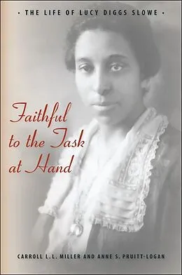 E-Book (epub) Faithful to the Task at Hand von Carroll L. L. Miller, Anne S. Pruitt-Logan