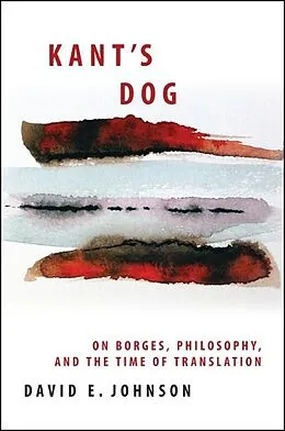 E-Book (epub) Kant's Dog von David E. Johnson