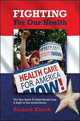 E-Book (epub) Fighting for Our Health von Richard Kirsch