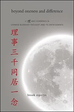E-Book (epub) Beyond Oneness and Difference von Brook Ziporyn