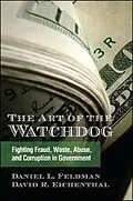 E-Book (epub) The Art of the Watchdog von Daniel L. Feldman, David R. Eichenthal